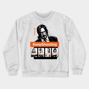 KeepShooting (white tee) Crewneck Sweatshirt